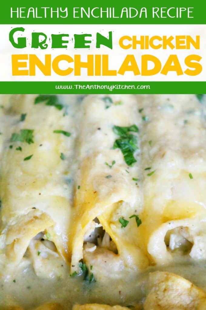 Pinterest Image for Green Chicken Enchiladas. 