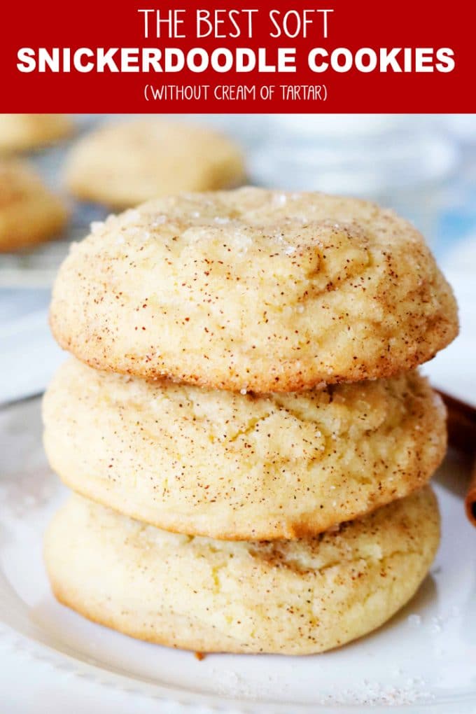 Easy, Soft Snickerdoodle Cookies without Cream of Tartar!