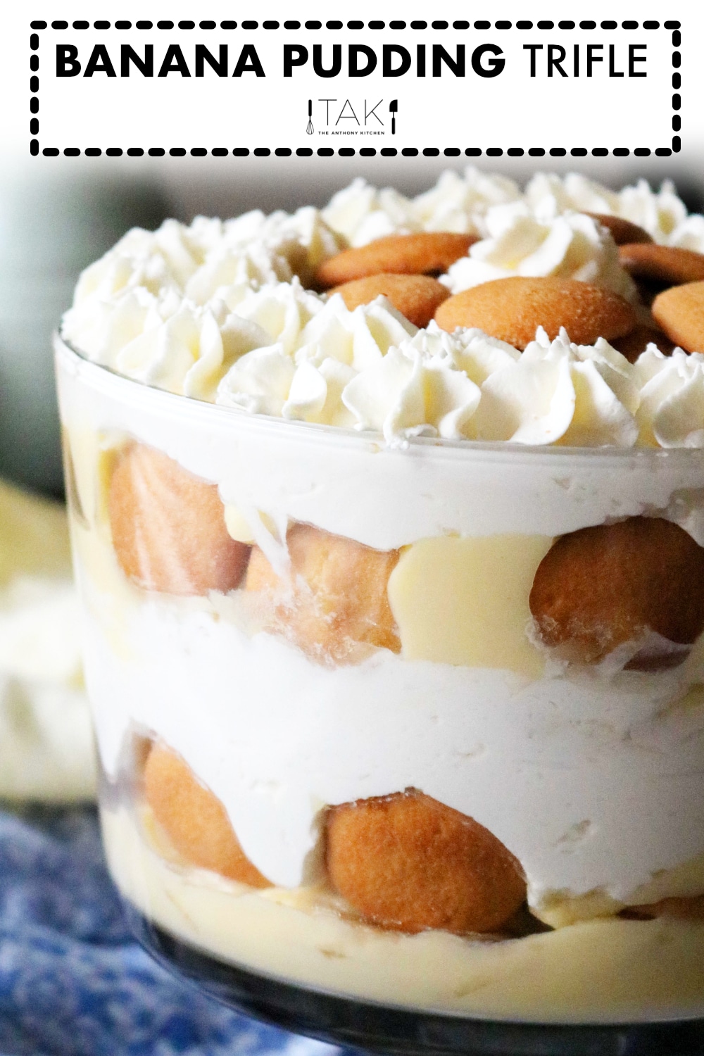Layered Banana Pudding Trifle The Anthony Kitchen