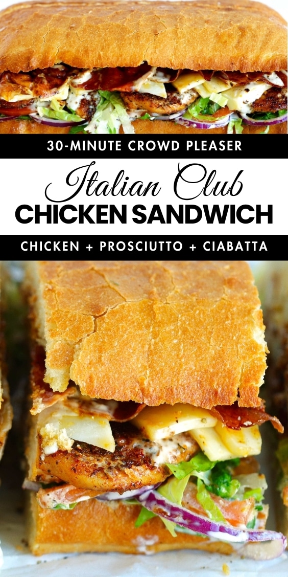 A tall Italian club chicken sandwich sliced in half on ciabatta bread, filled with grilled chicken, crispy prosciutto, fresh mozzarella, shredded romaine, thinly sliced red onion, tomato, and lemon-garlic aioli.